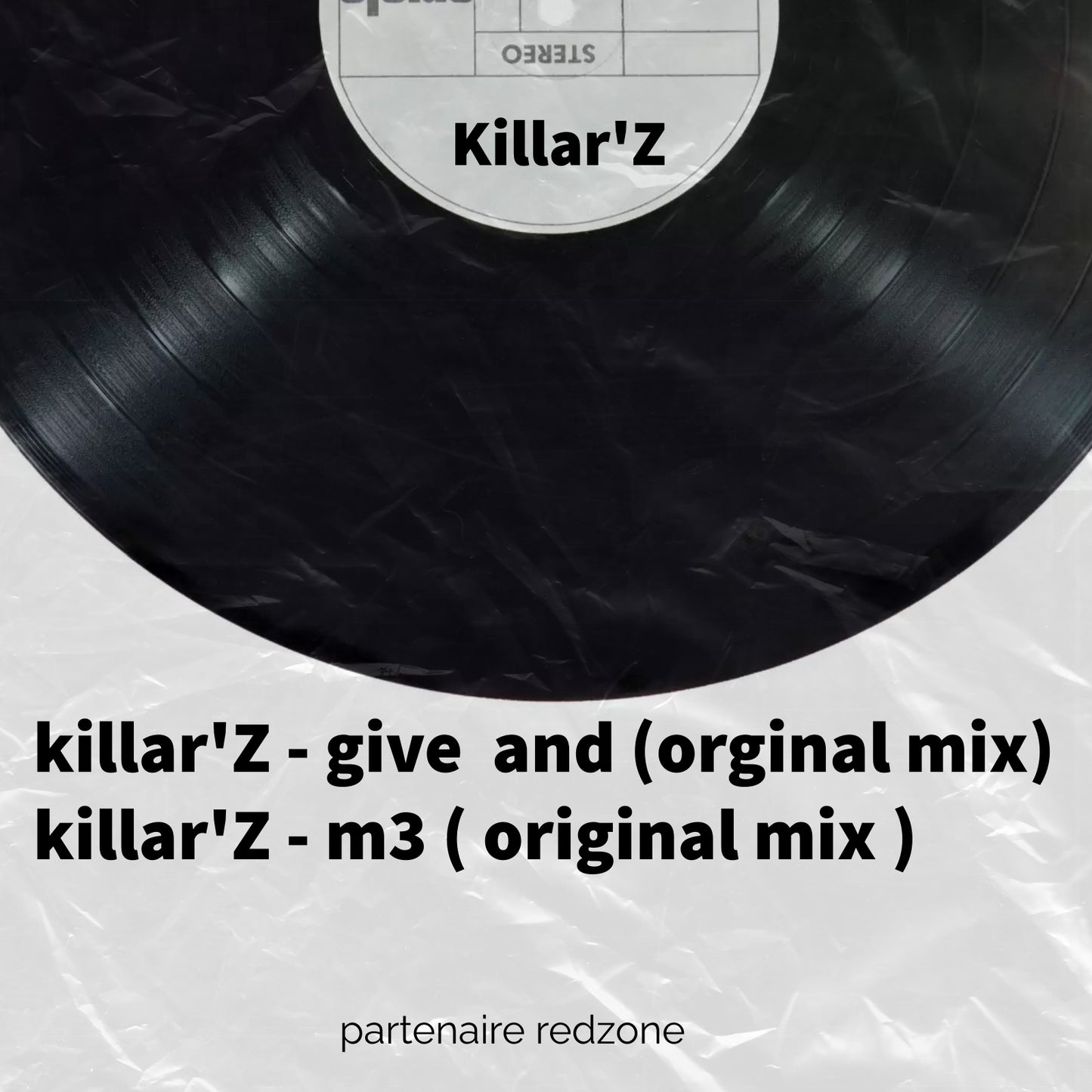 Killar'Z - Give And #RED009